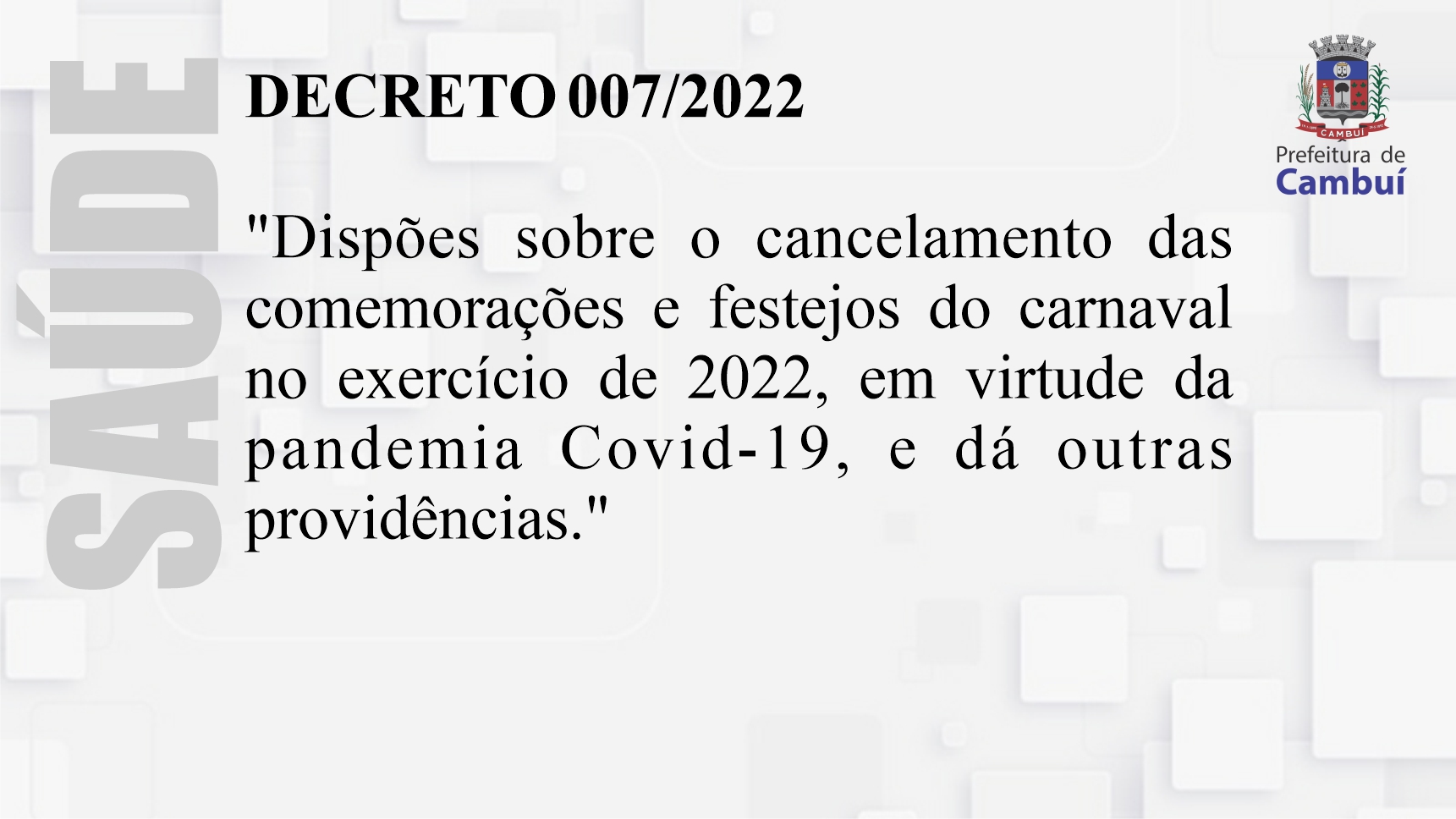 || SAÚDE – DECRETO 007/2022